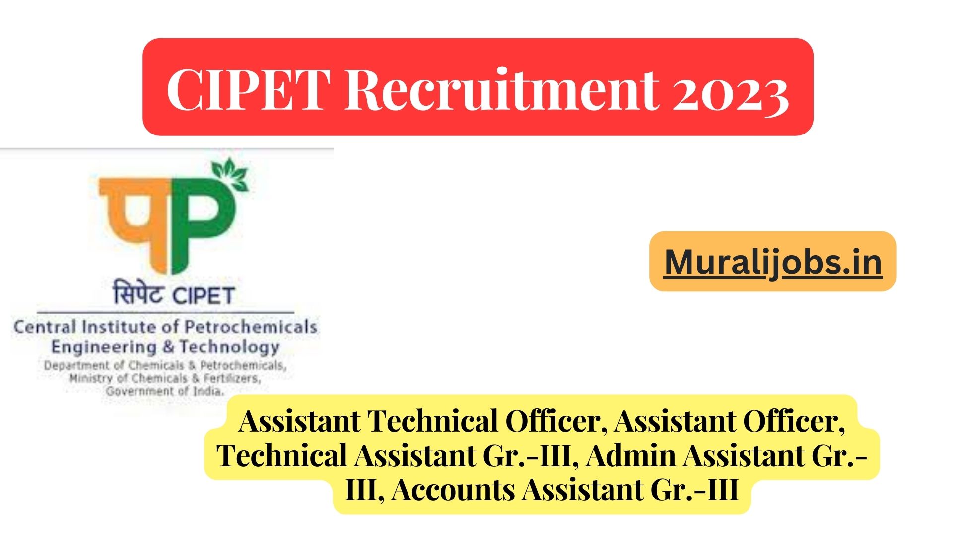 CIPET Recruitment 2024 Apply Online 38+Job vacancy Salary Eligibility Notification Uopdate at Cipet.gov.in