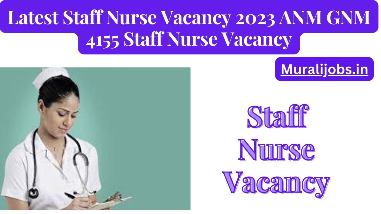 Latest Staff Nurse Vacancy 2023 Central ANM GNM 4155 Staff Nurse ...
