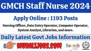 GMCH Staff Nurse 2024 Online Form Salary Syllabus Eligibility Exam Date Admit Card Updates