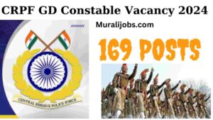 CRPF GD Constable vacancy 2024