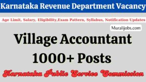 Karnataka Village accountant Recruitment 2024 Salary Syllabus Qualificiation Last Date Details