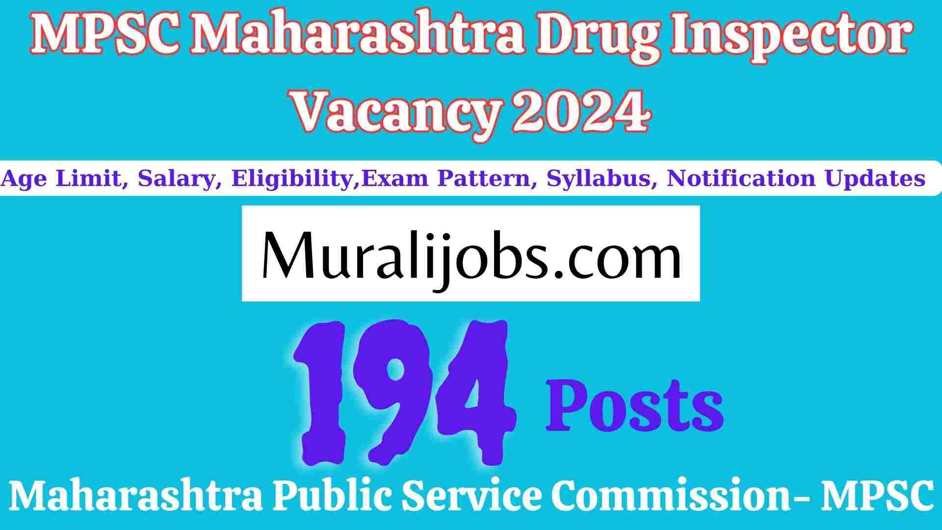 MPSC Maharashtra Drug Inspector Exam 2024