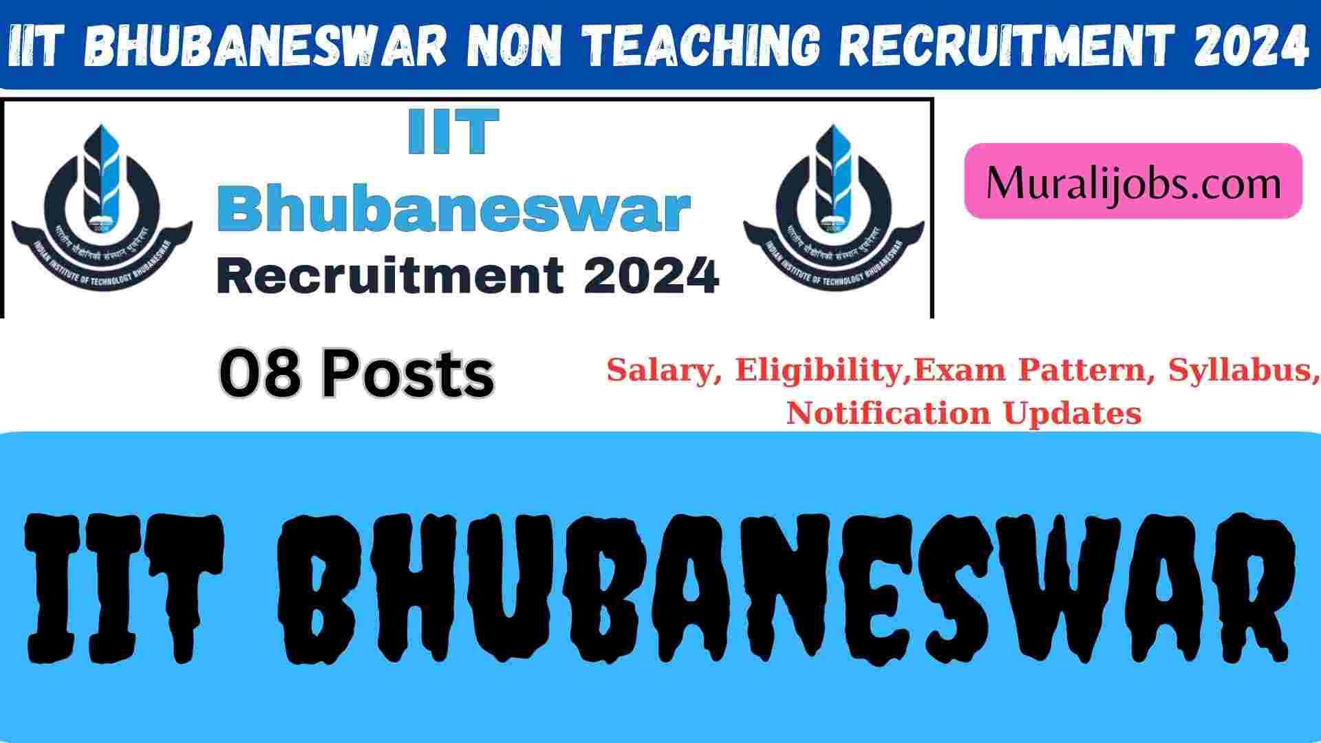 IIT Bhubaneswar Non Teaching Recruitment