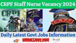 crpf staff nurse vacancy 2024 final results